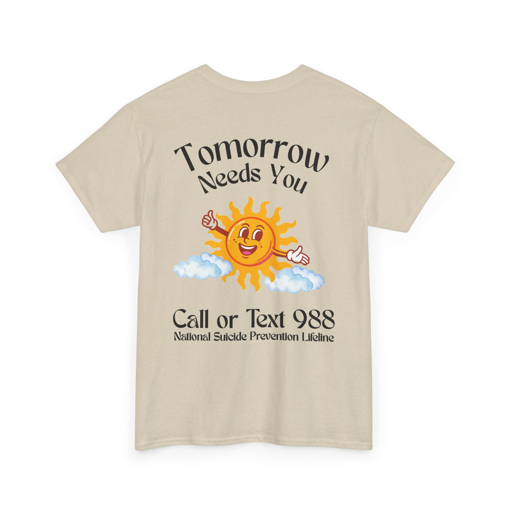 Tomorrow Needs You Unisex Heavy Cotton Tee