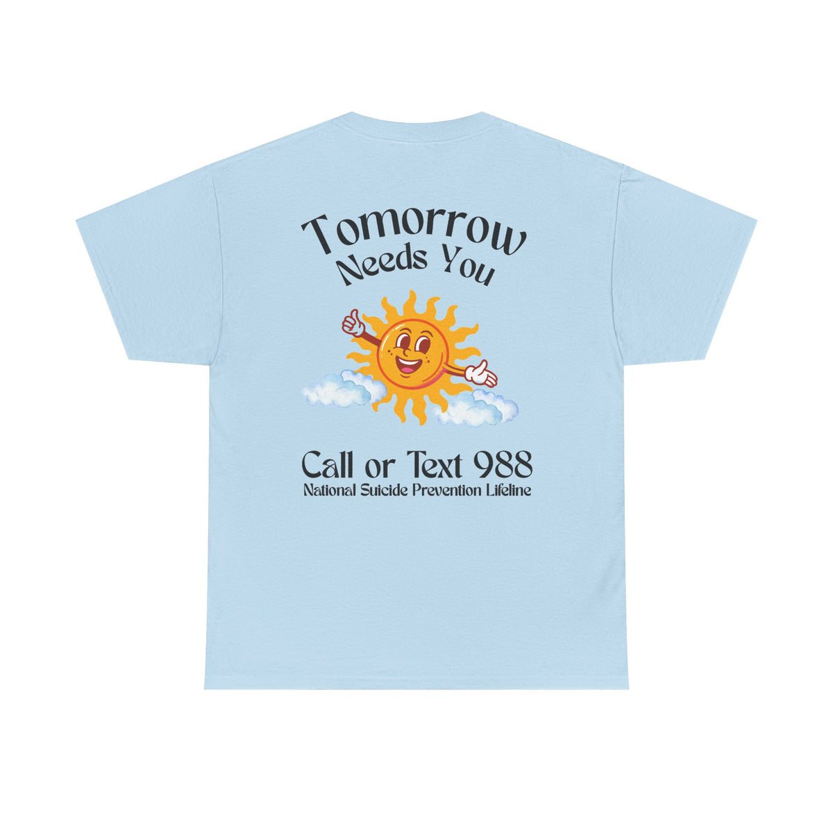 Tomorrow Needs You Unisex Heavy Cotton Tee