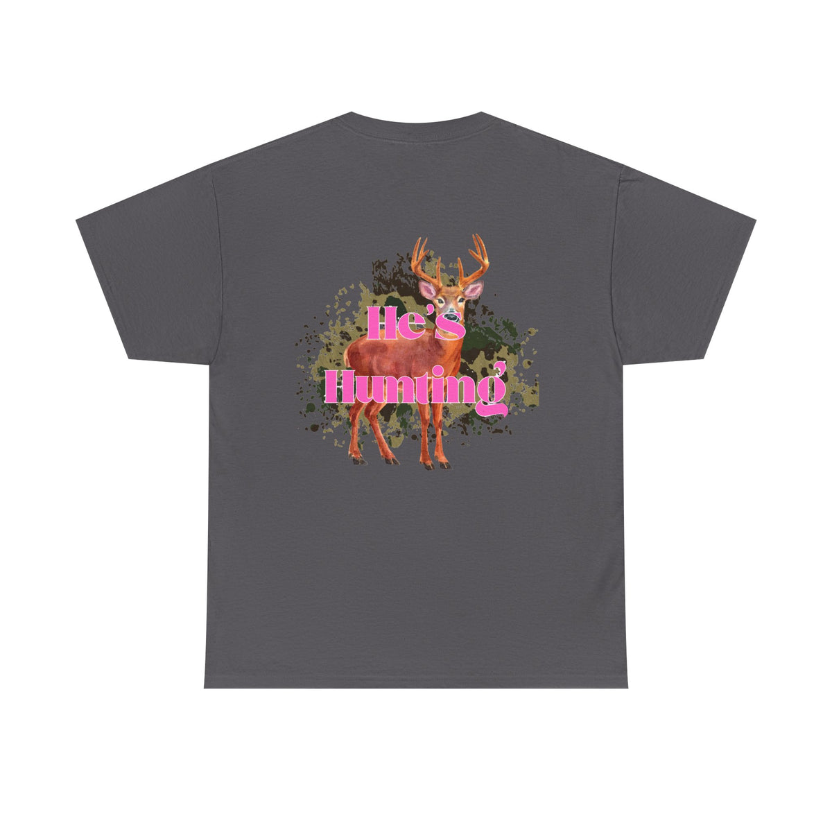He's Hunting Unisex Heavy Cotton Tee
