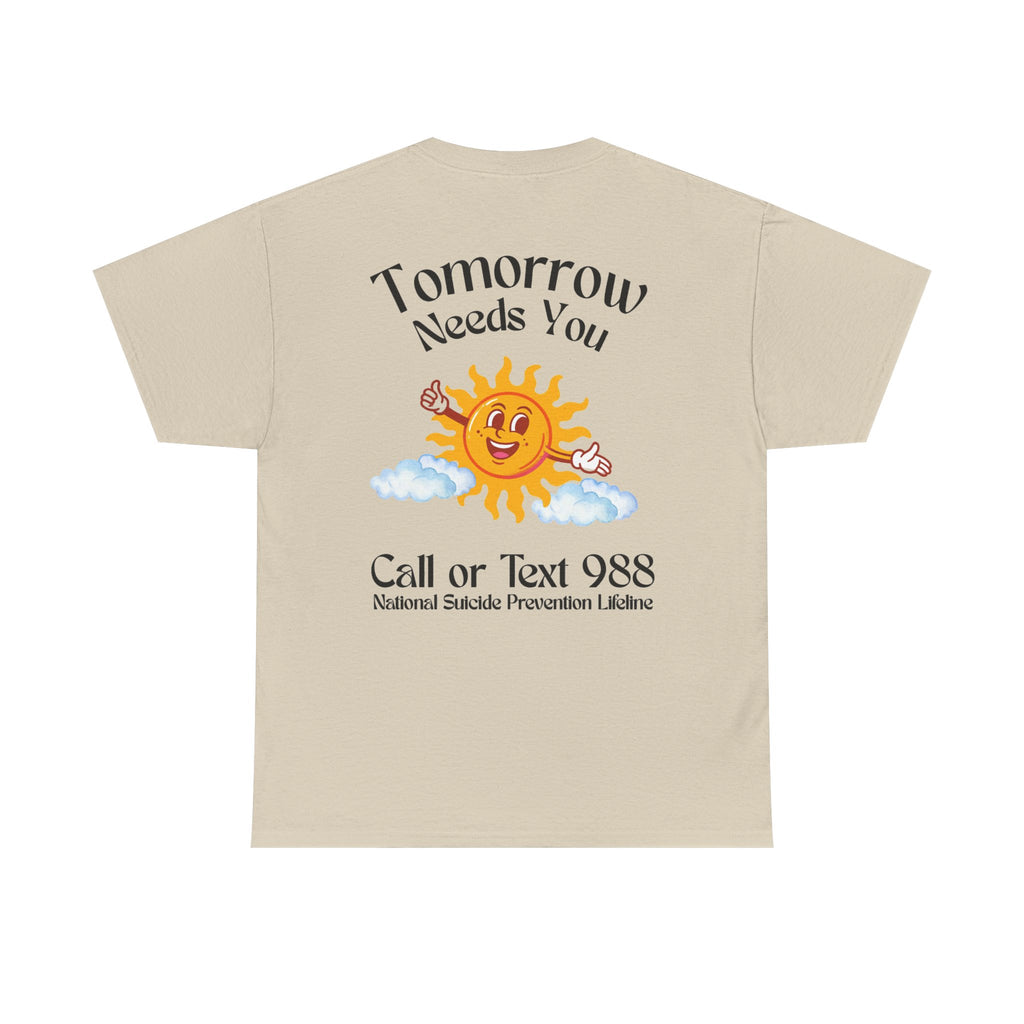 Tomorrow Needs You Unisex Heavy Cotton Tee