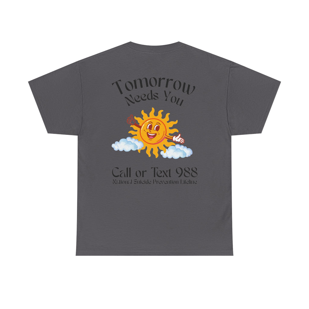 Tomorrow Needs You Unisex Heavy Cotton Tee
