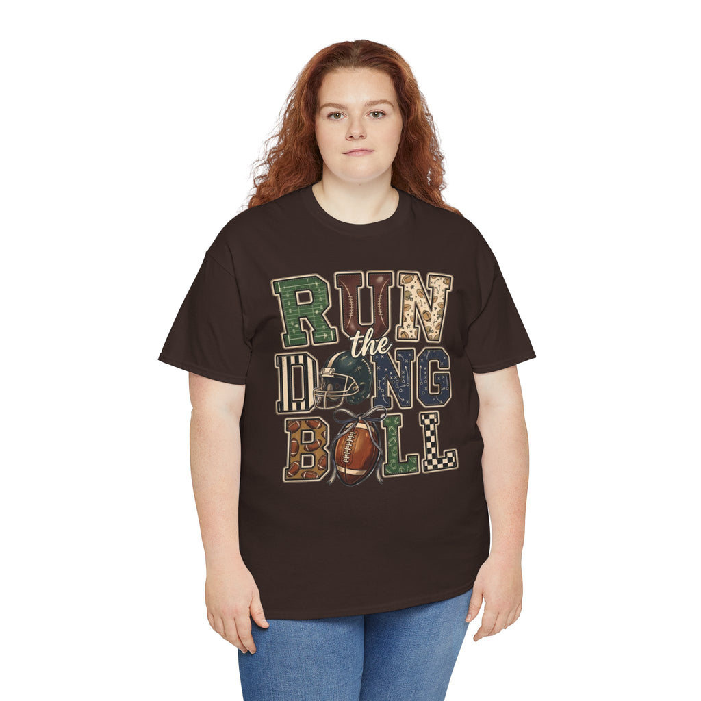 Run The Dang Ball Girly Tee