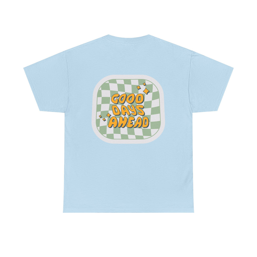Good Days Unisex Heavy Cotton Tee