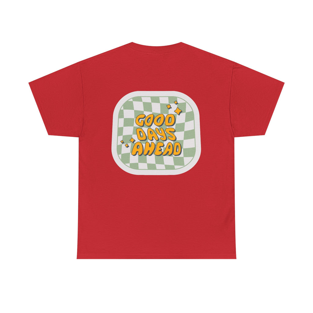 Good Days Unisex Heavy Cotton Tee