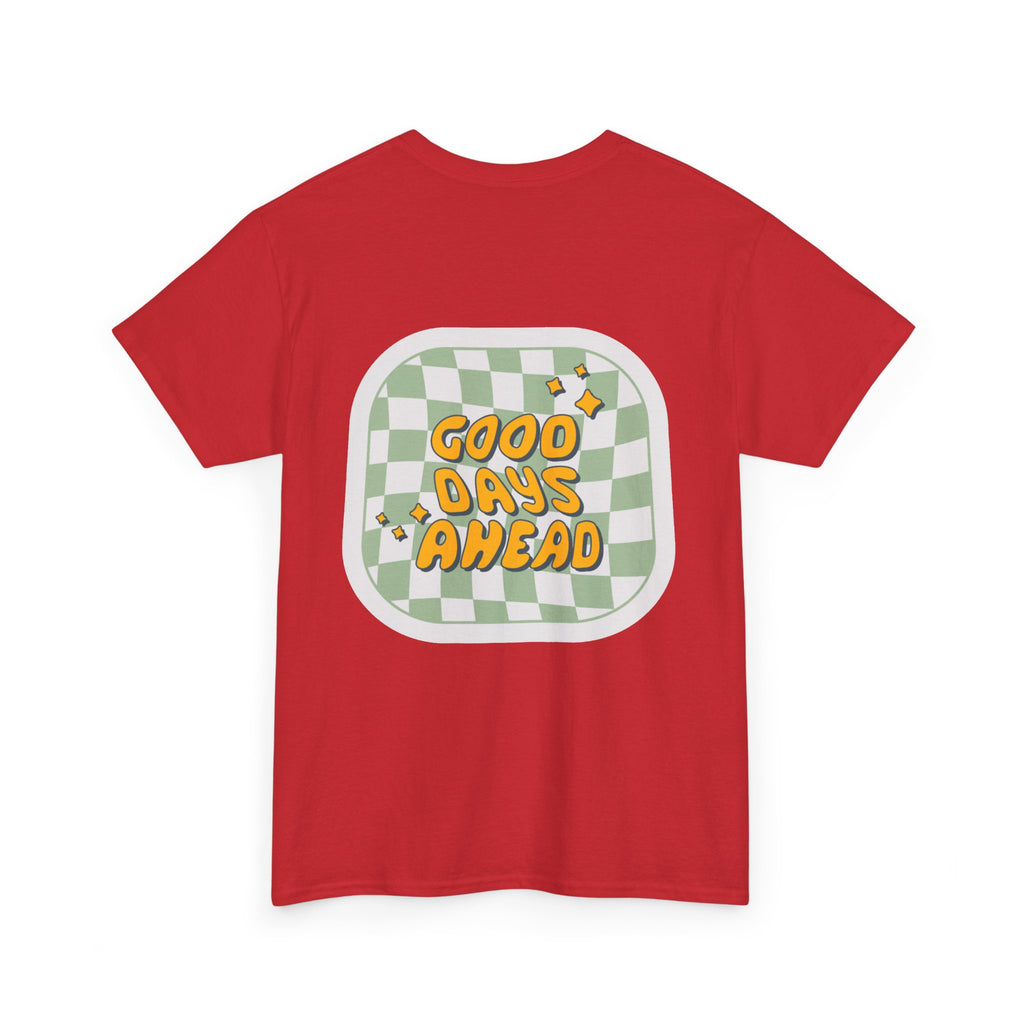 Good Days Unisex Heavy Cotton Tee