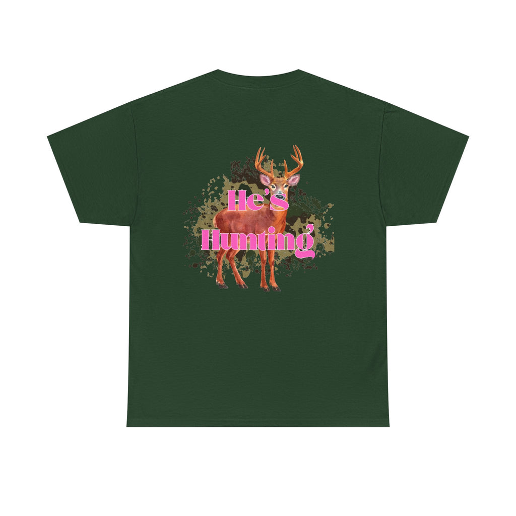 He's Hunting Unisex Heavy Cotton Tee