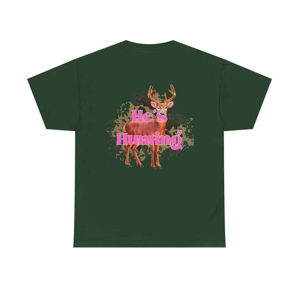 He's Hunting Unisex Heavy Cotton Tee