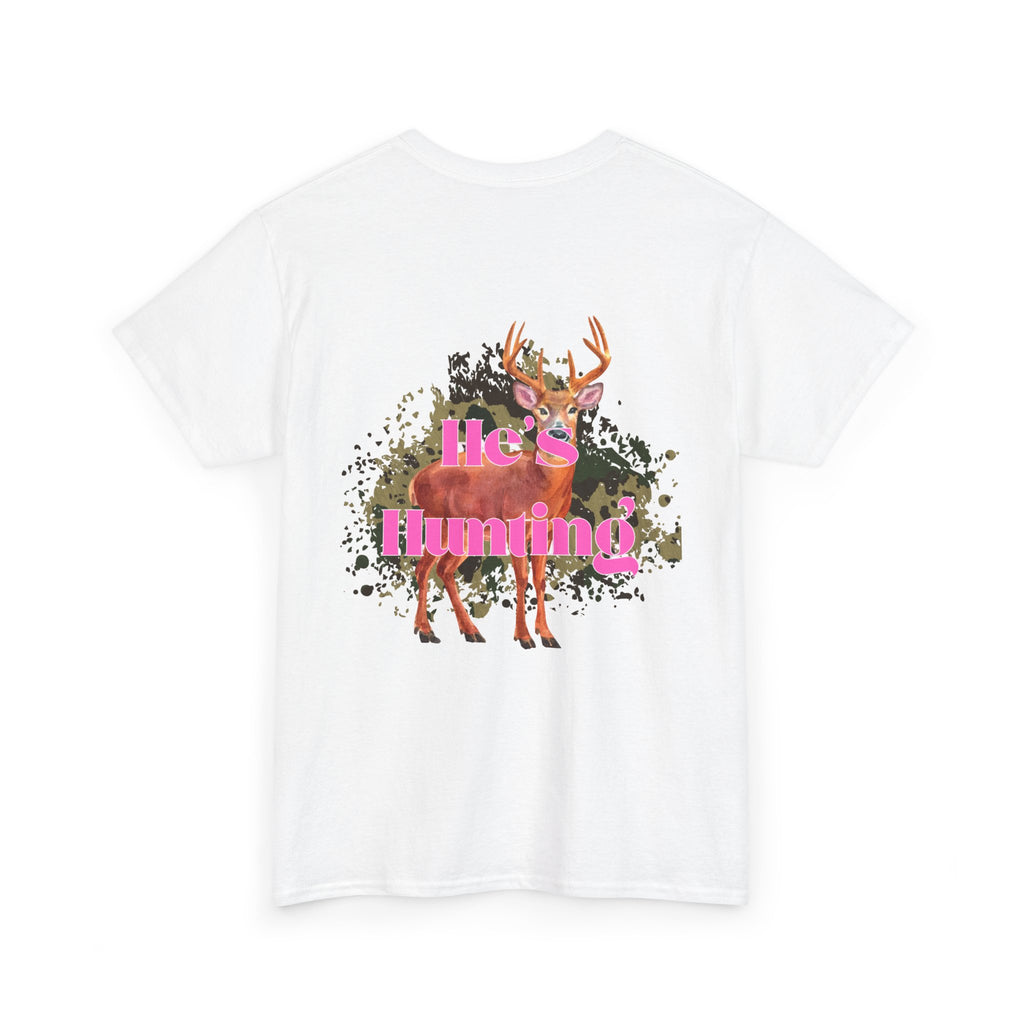 He's Hunting Unisex Heavy Cotton Tee