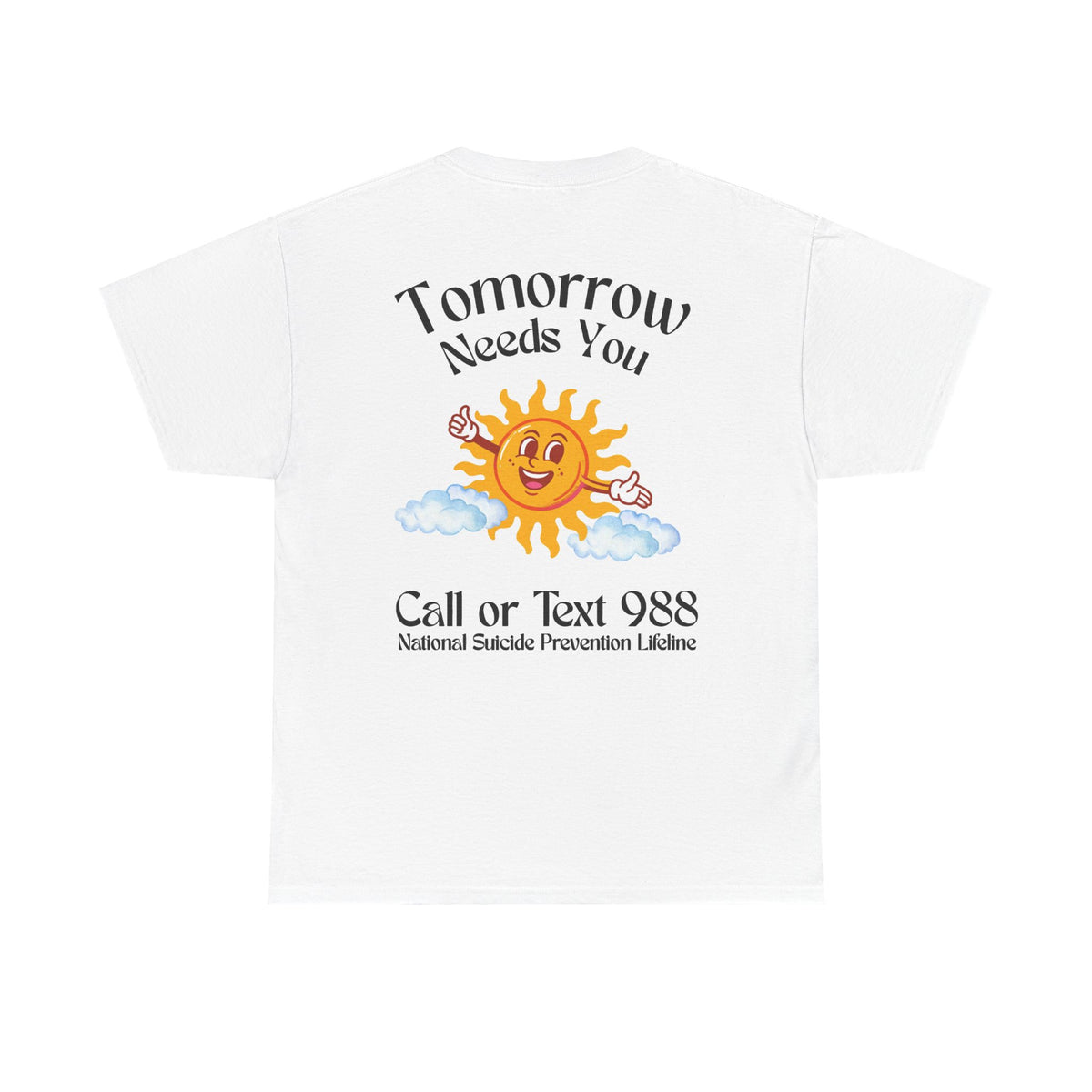 Tomorrow Needs You Unisex Heavy Cotton Tee