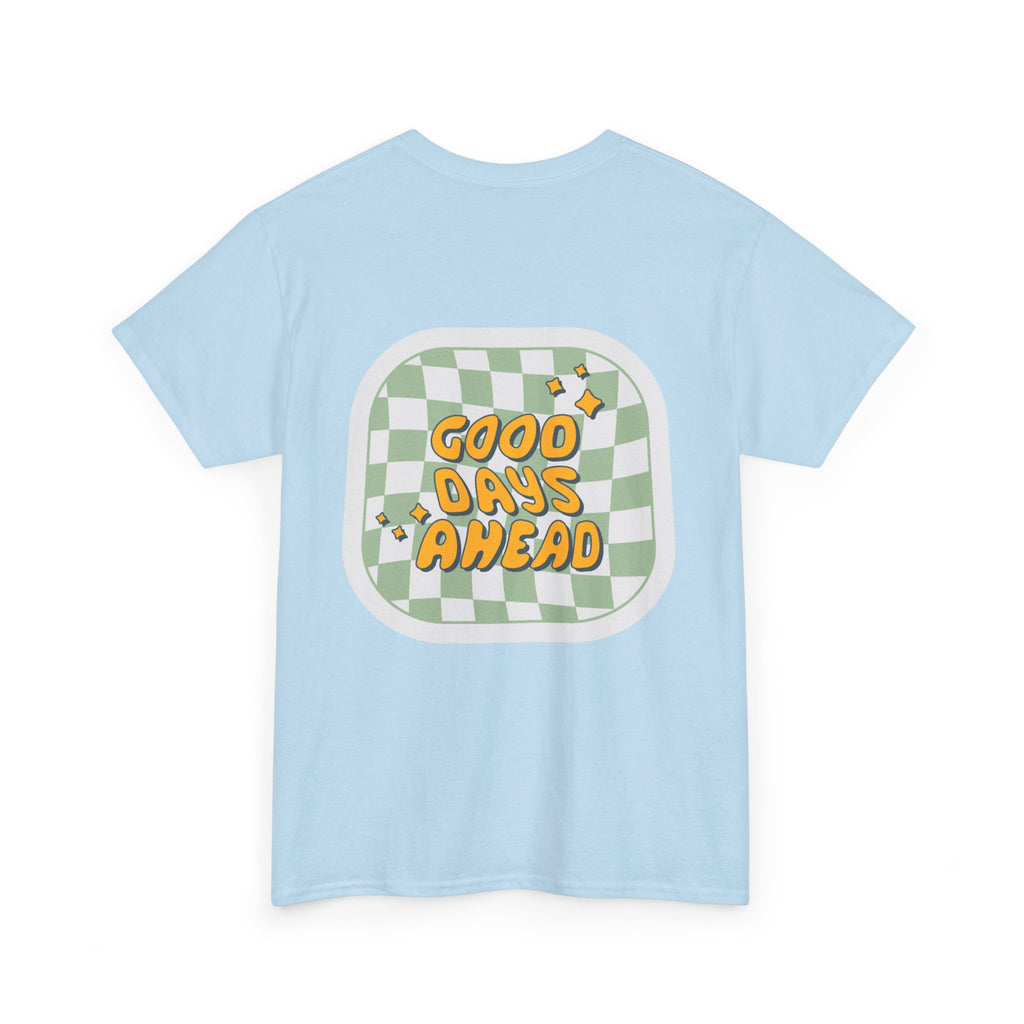 Good Days Unisex Heavy Cotton Tee