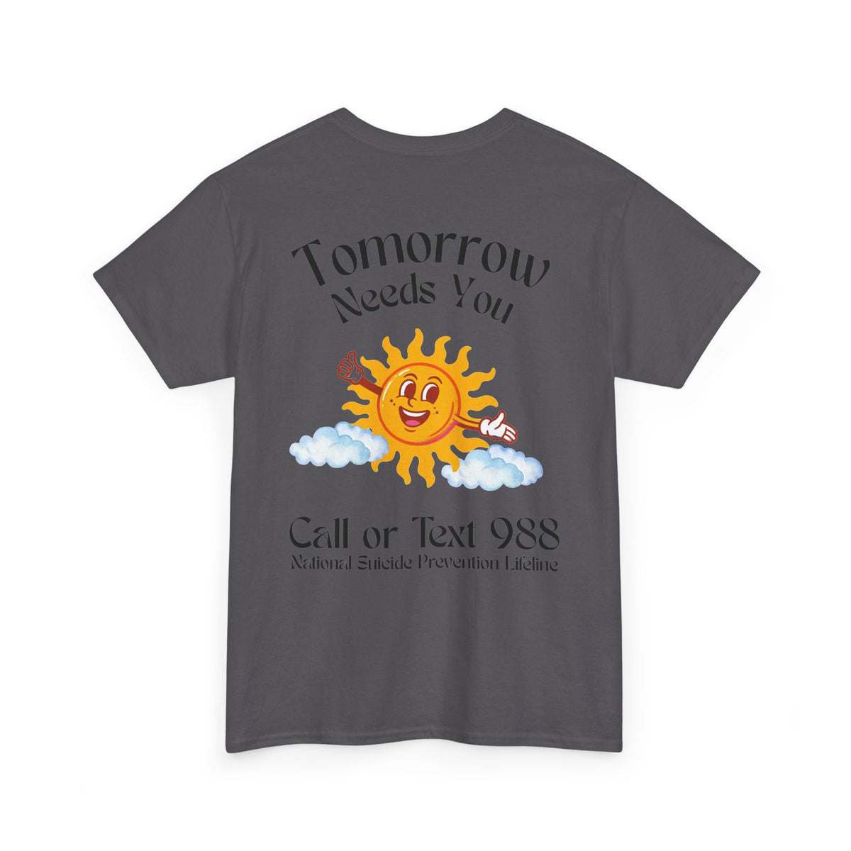 Tomorrow Needs You Unisex Heavy Cotton Tee