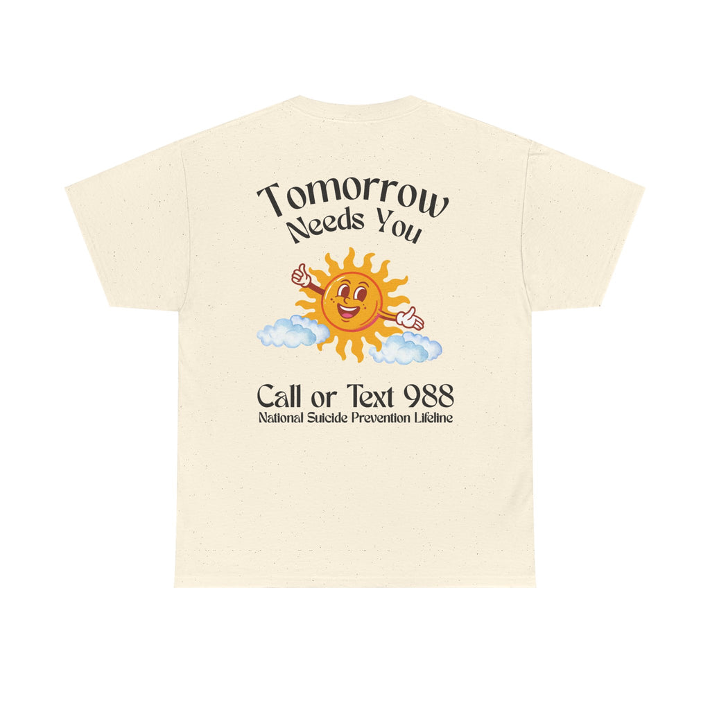 Tomorrow Needs You Unisex Heavy Cotton Tee
